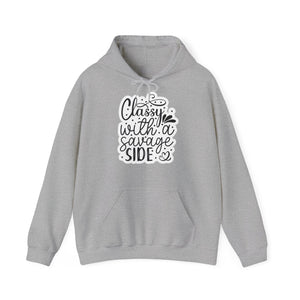 "Classy with a savage side" - Sass Master Hooded Sweatshirt - Hoodie