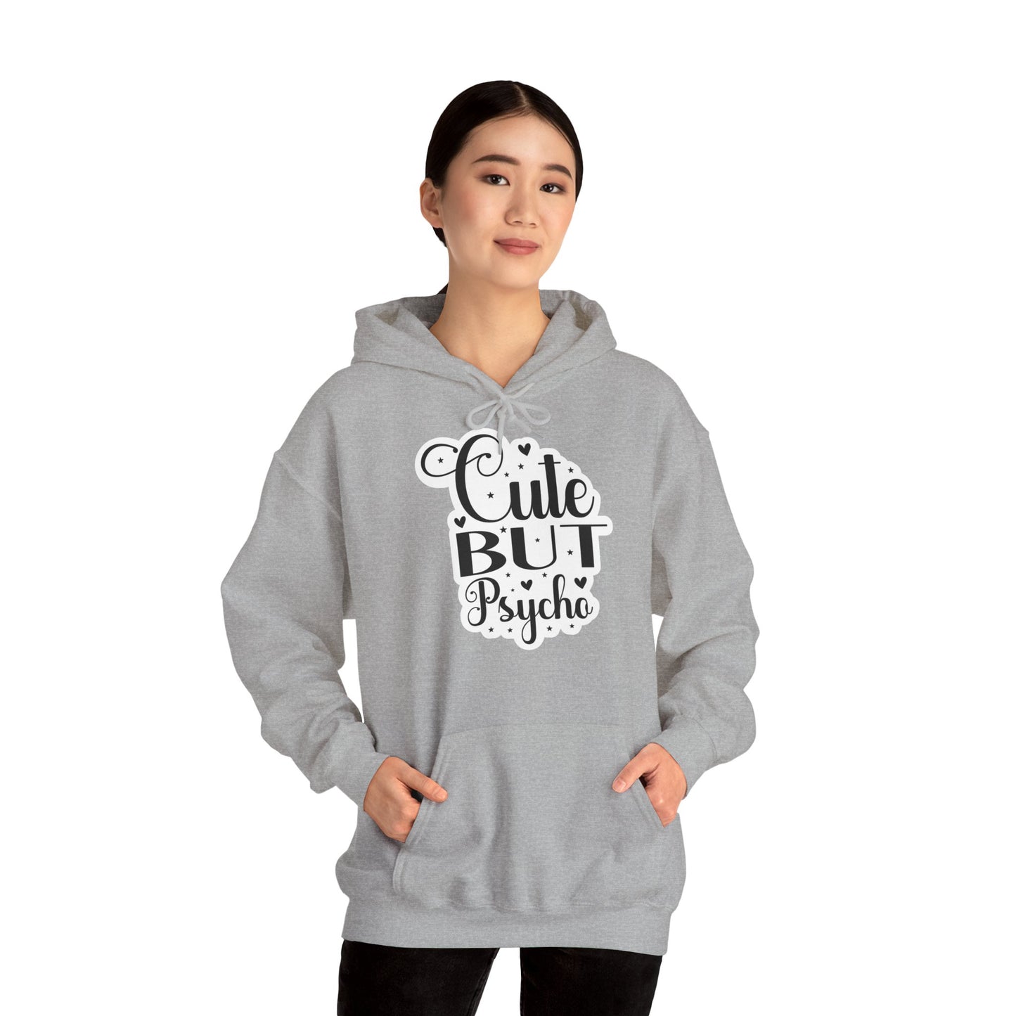 "Cute but Psycho" - Sassy and Snuggly - Hoodie