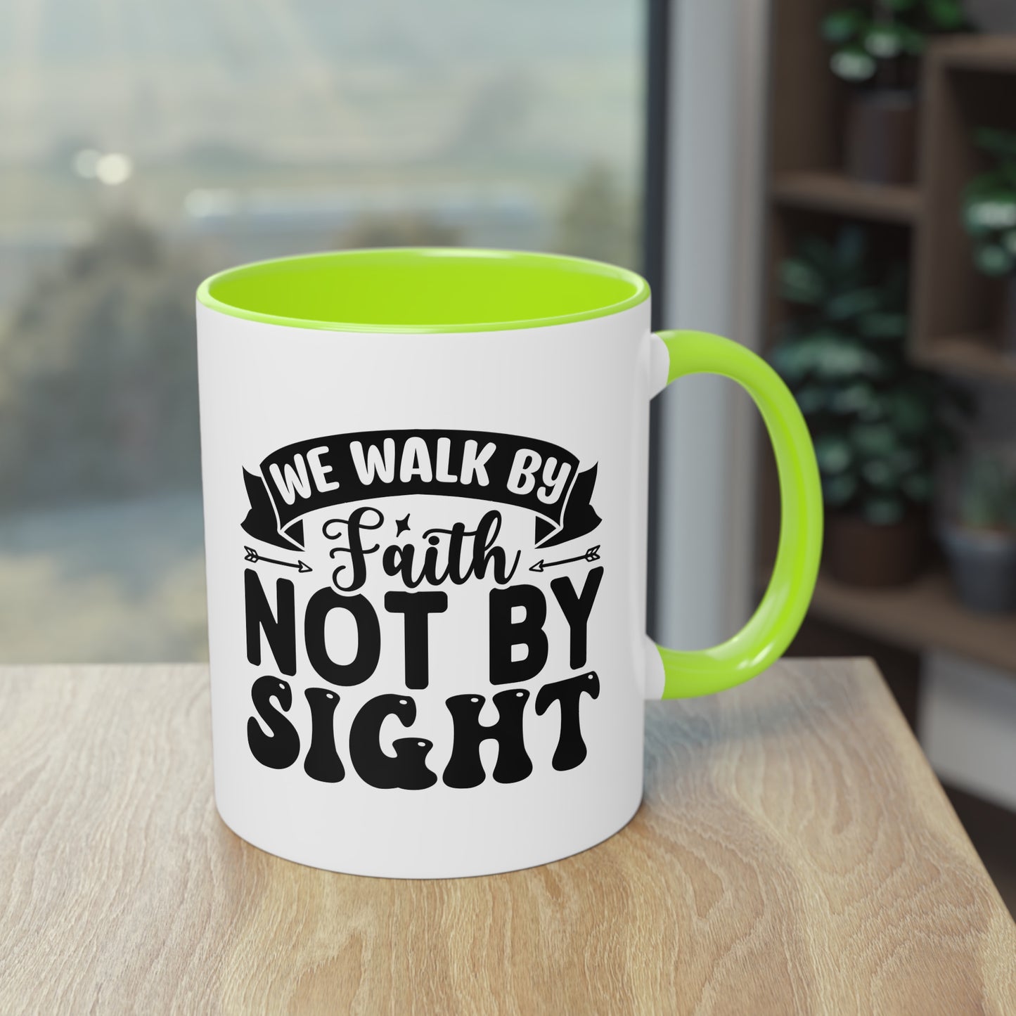 "We walk by Faith, not by sight" - Christian Love - Two Tone Mug