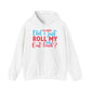 "Sarcastically Funny Hooded Sweatshirt:- Hoodie