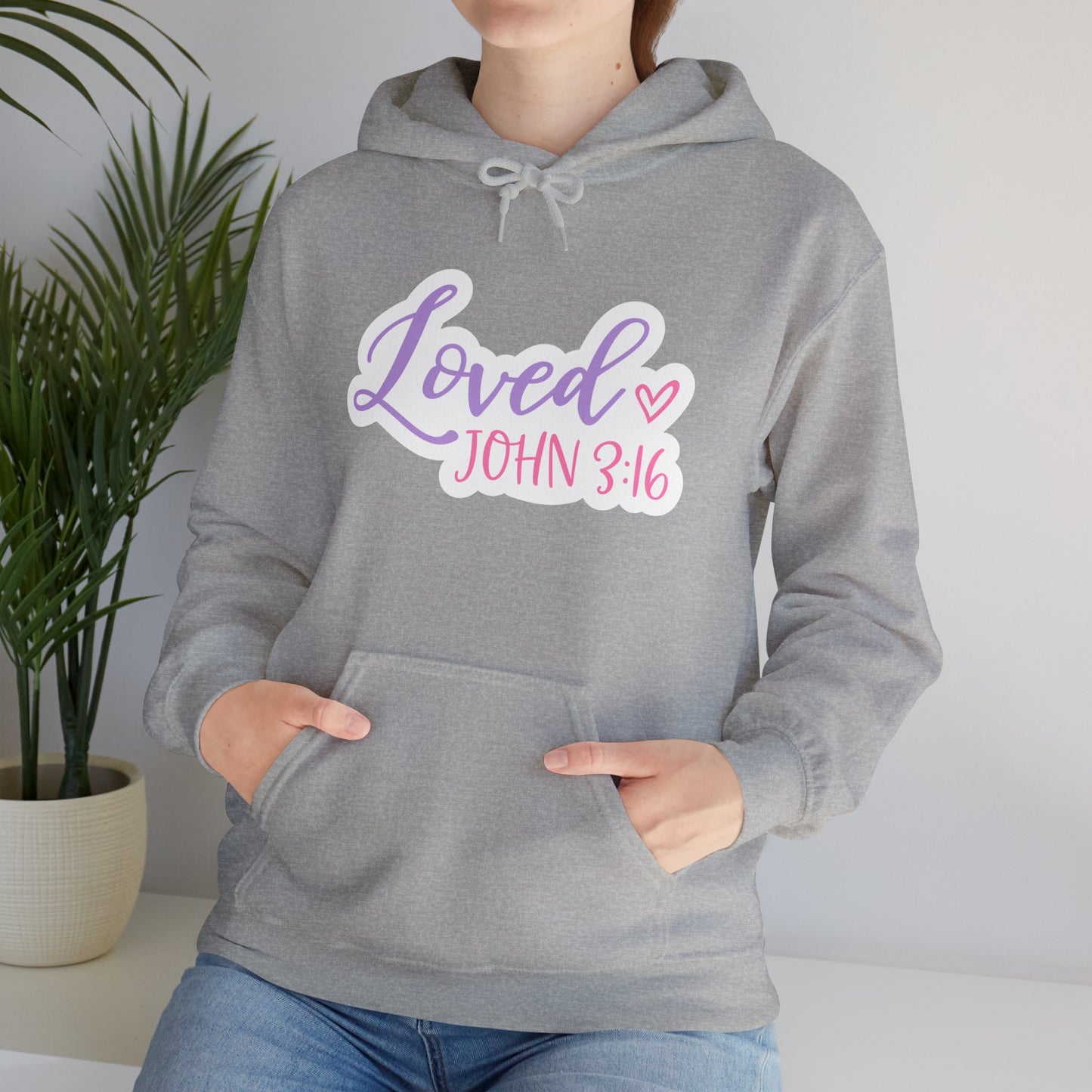 "Loved" - Faith-Inspired Hooded Sweatshirt - Hoodie