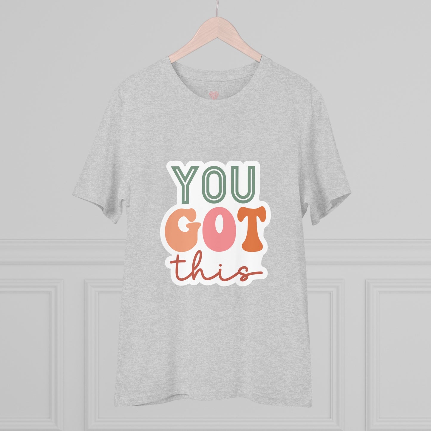 "You Got This" Mental Health - T-Shirt