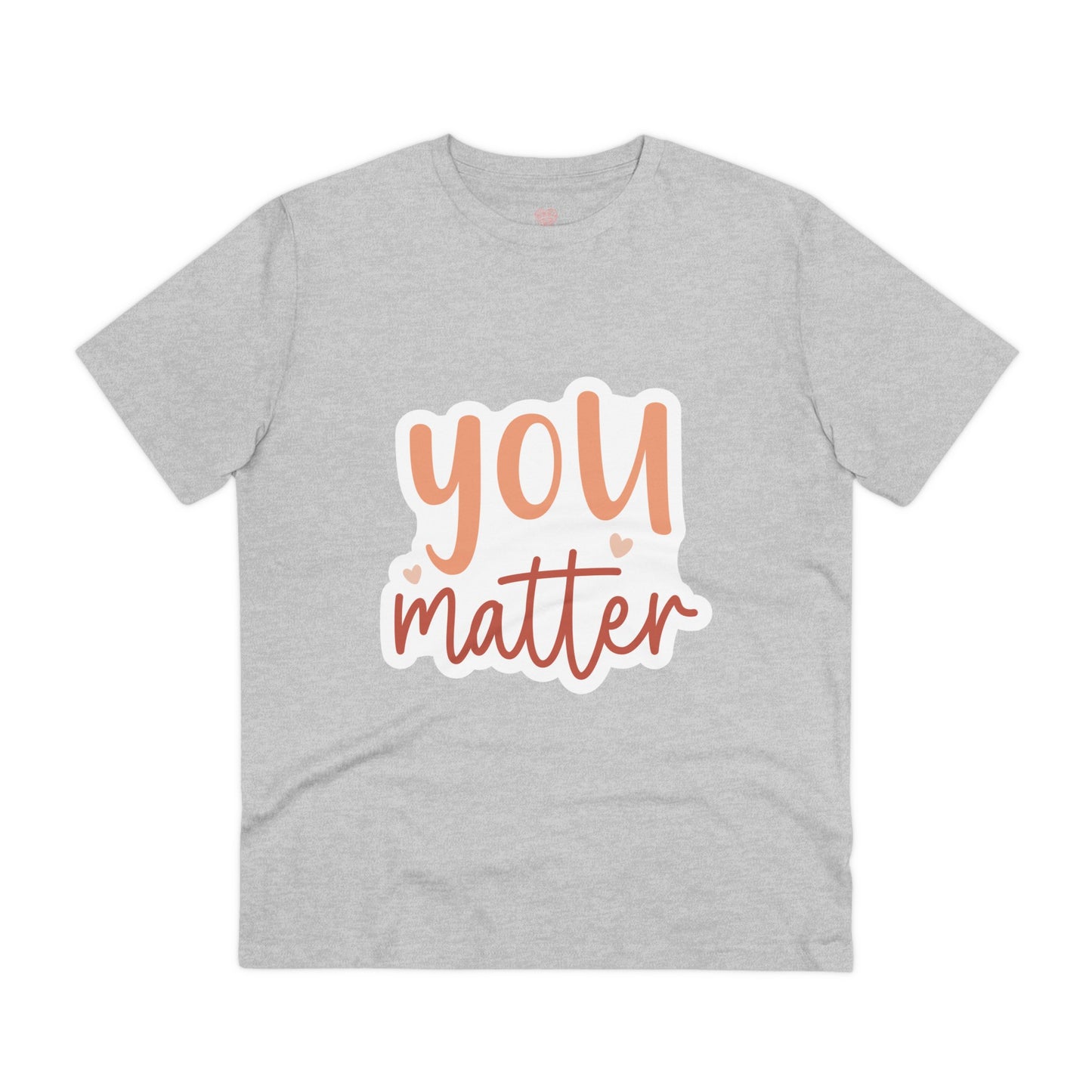 "You Matter"- T-Shirt