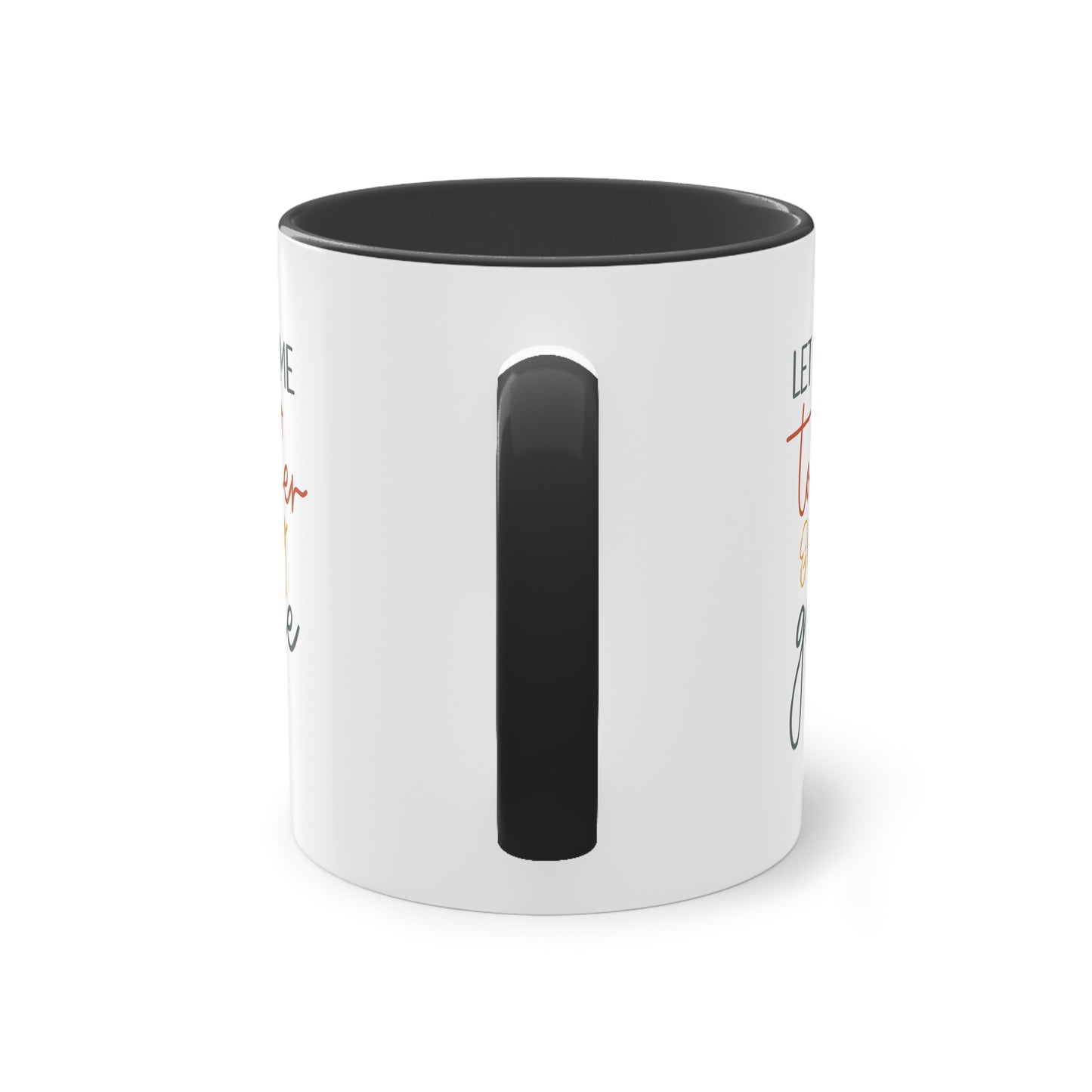 "Let us come together and say Grace" - Christian Love - Two Tone Mug