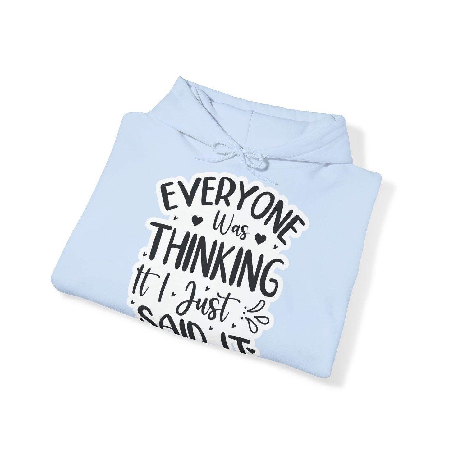 "Sarcastic Sass Hooded Sweatshirt -- Hoodie