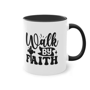 "Walk by Faith" - Christian Love - Two Tone Mug