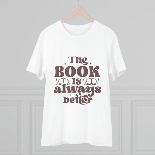 "The Book is Always Better" - T-Shirt