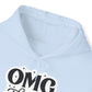 "OMG No one Cares" - Sarcastic Sass Hooded Sweatshirt - Hoodie