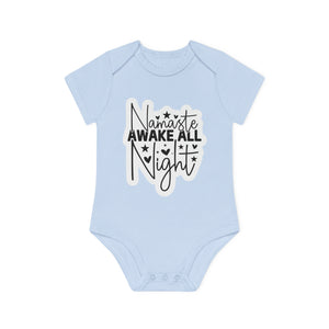 "Namaste Awake All Night" - Baby Organic Short Sleeve Bodysuit