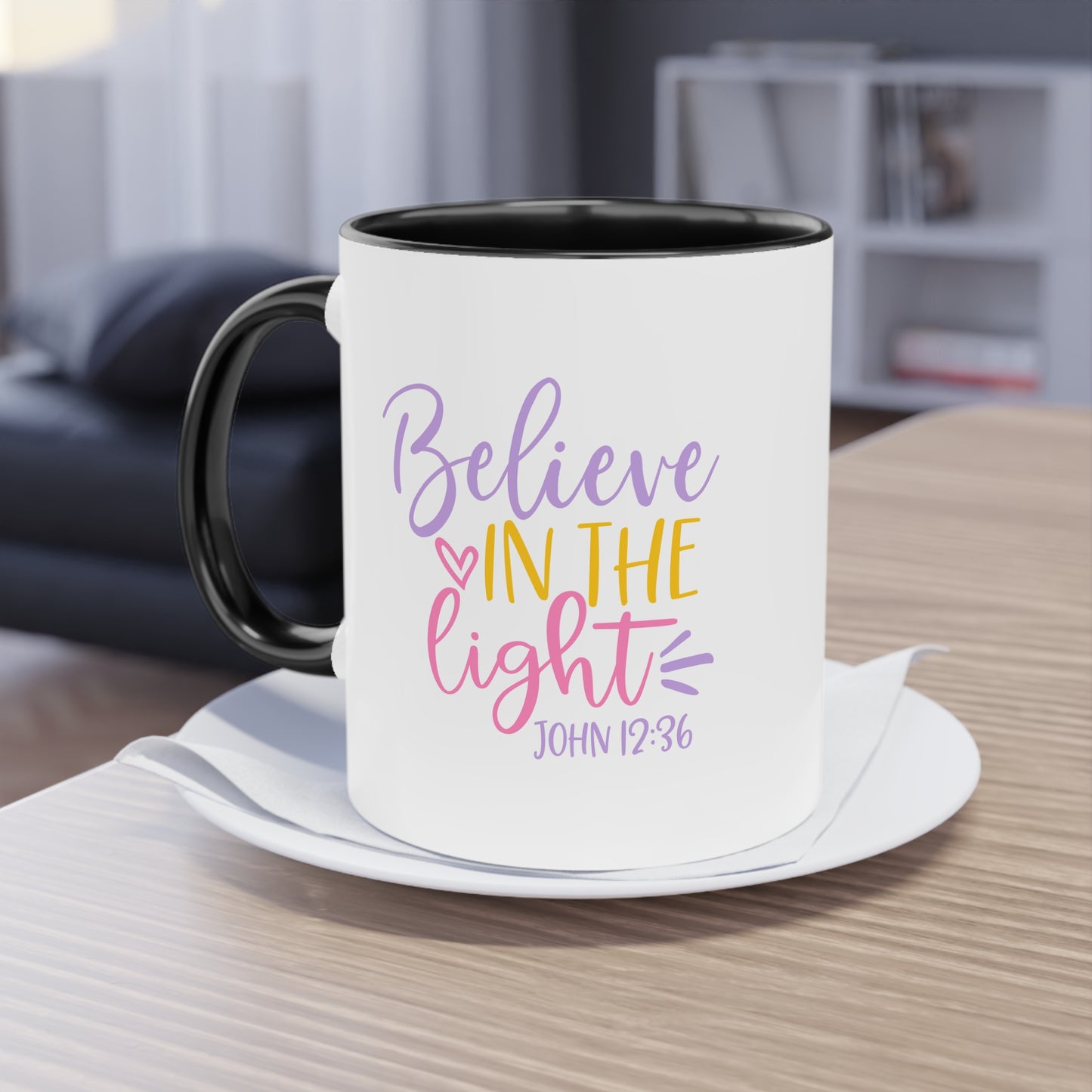 "Believe in the Light" - Christian Love - Two Tone Mug