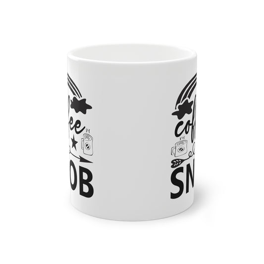 "Coffee Snob" - Ceramic 11oz Mug