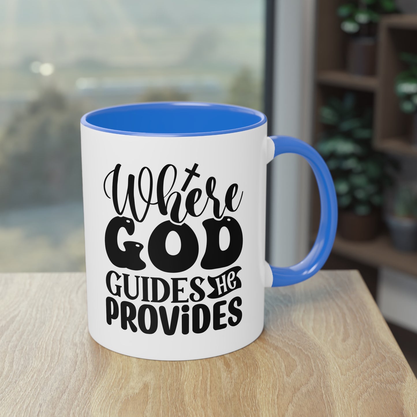 "Where God guides, He provides" - Two Tone Mug