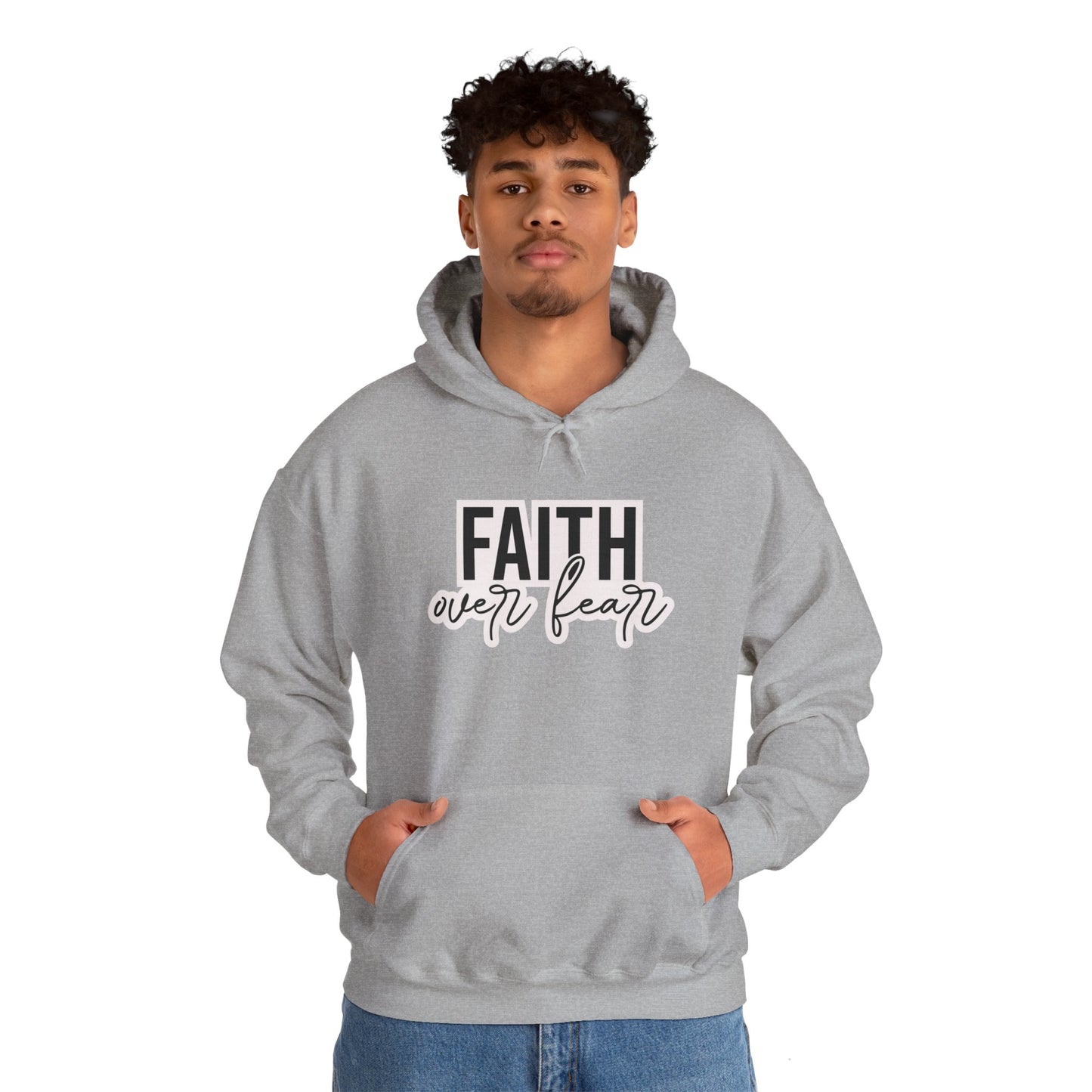 "Faith over Fear" - Hoodie