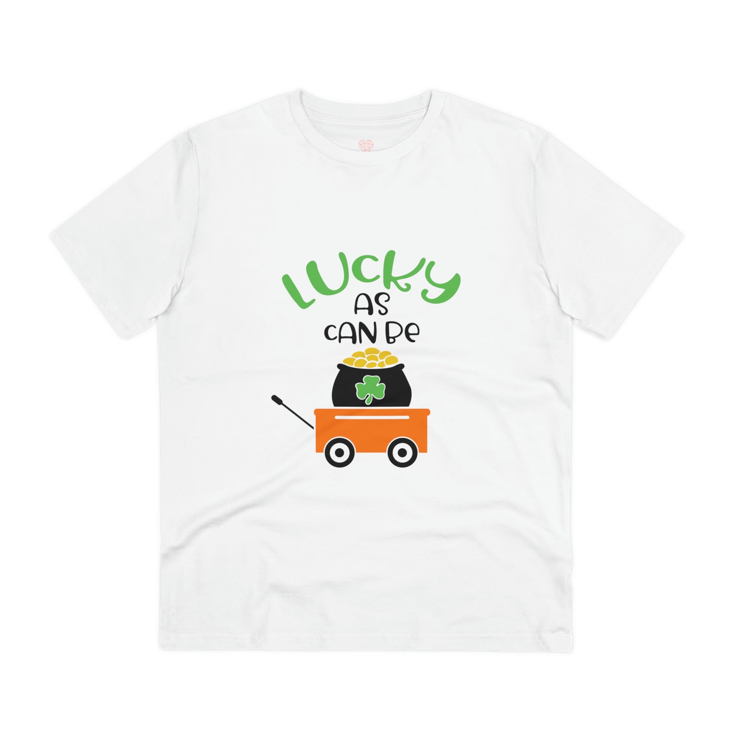 "Lucky as can be" St. Patrick's - T-Shirt