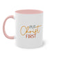 "Put Christ First" - Two Tone Mug