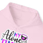 "My alone time is for everyone's safety" - Sarcastic Hoodie