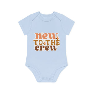 "New to the Crew" - Adorable Organic Short Sleeve Bodysuit