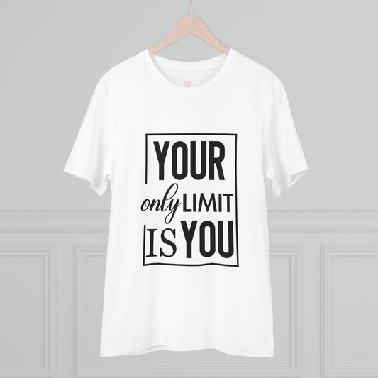 "Your only limit is you" - Inspirational Quote - T-Shirt