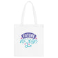 "Carry Your Caring Heart: Nurse T- Tote Bag