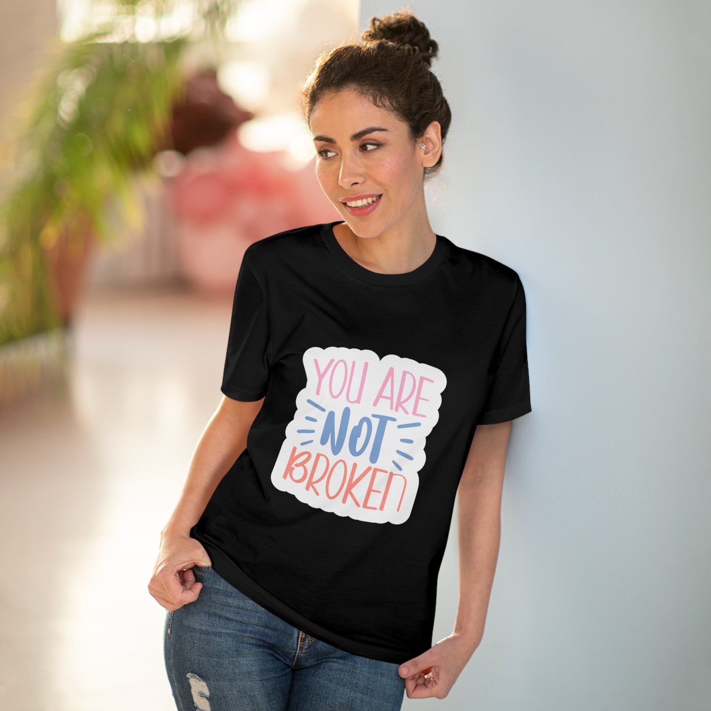 "You are not broken" - T-Shirt