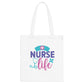 "Nurse Life Essentials Tote Bag"- Tote Bag