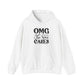 "OMG No one Cares" - Sarcastic Sass Hooded Sweatshirt - Hoodie