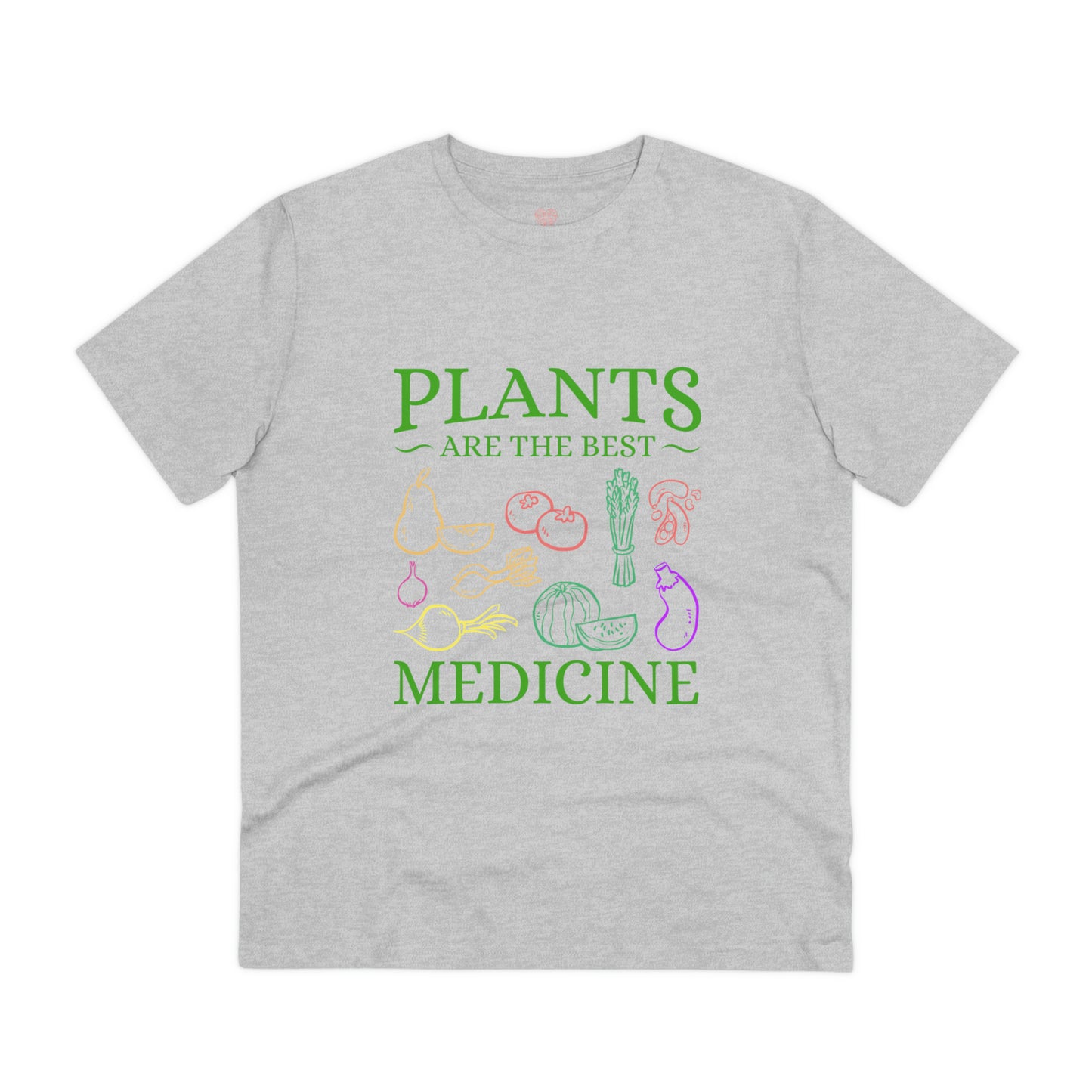 "Plants are the best medicine"- T-Shirt