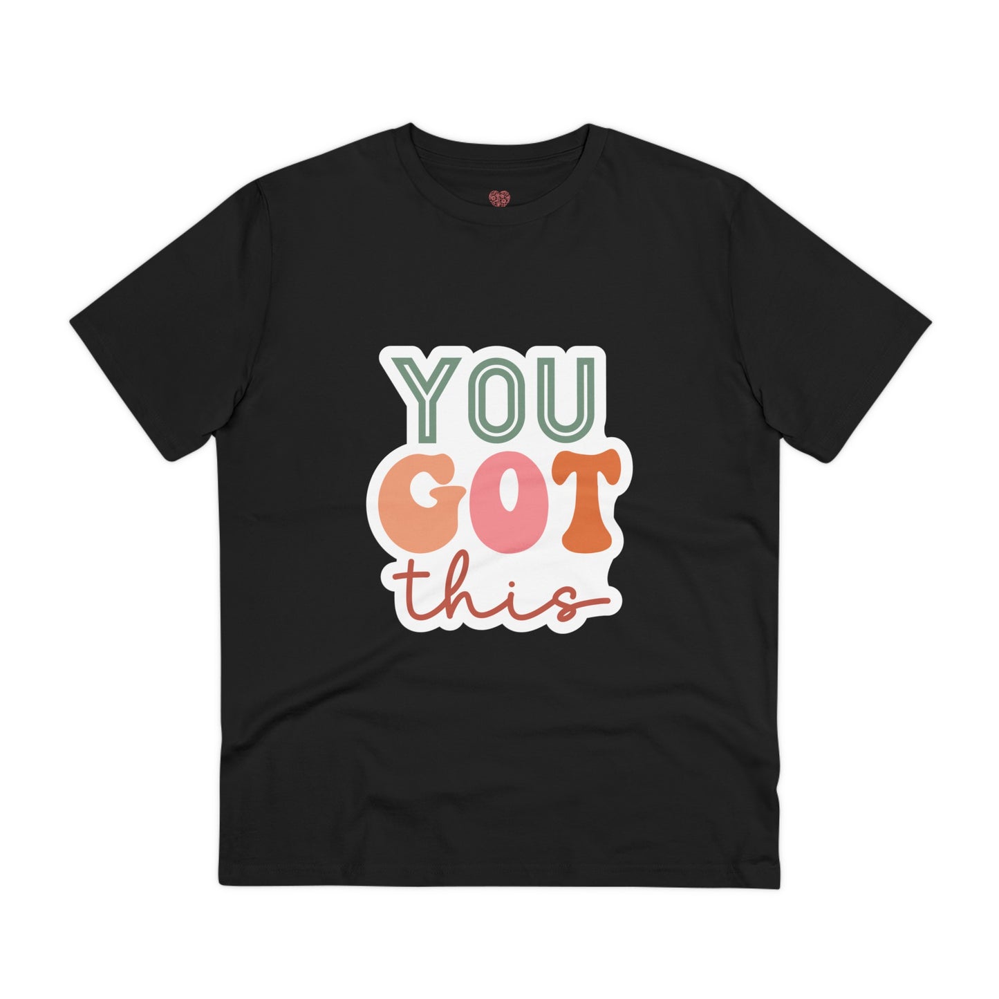 "You Got This" Mental Health - T-Shirt