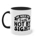 "We walk by Faith, not by sight" - Christian Love - Two Tone Mug