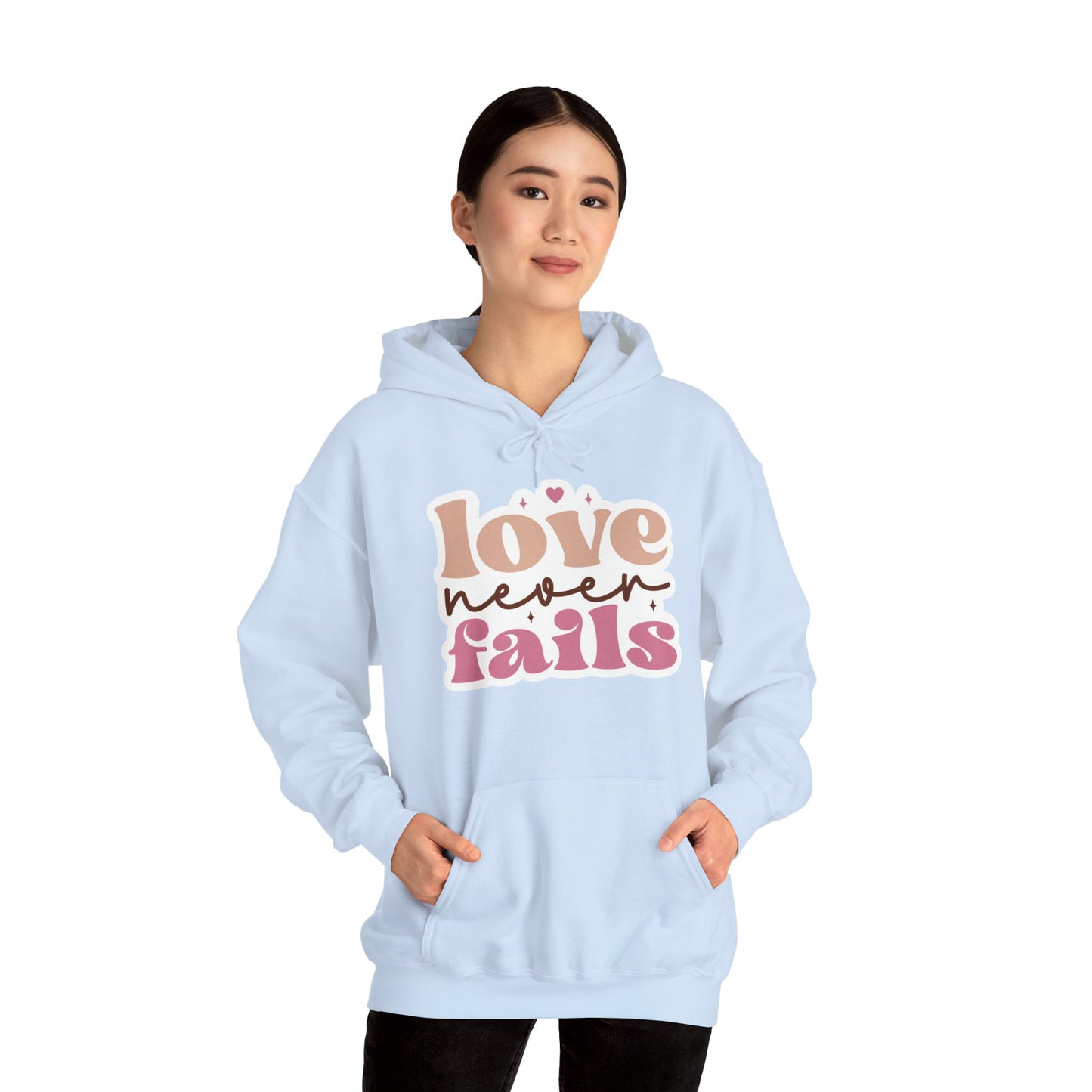 "Love never fails" - Hoodie