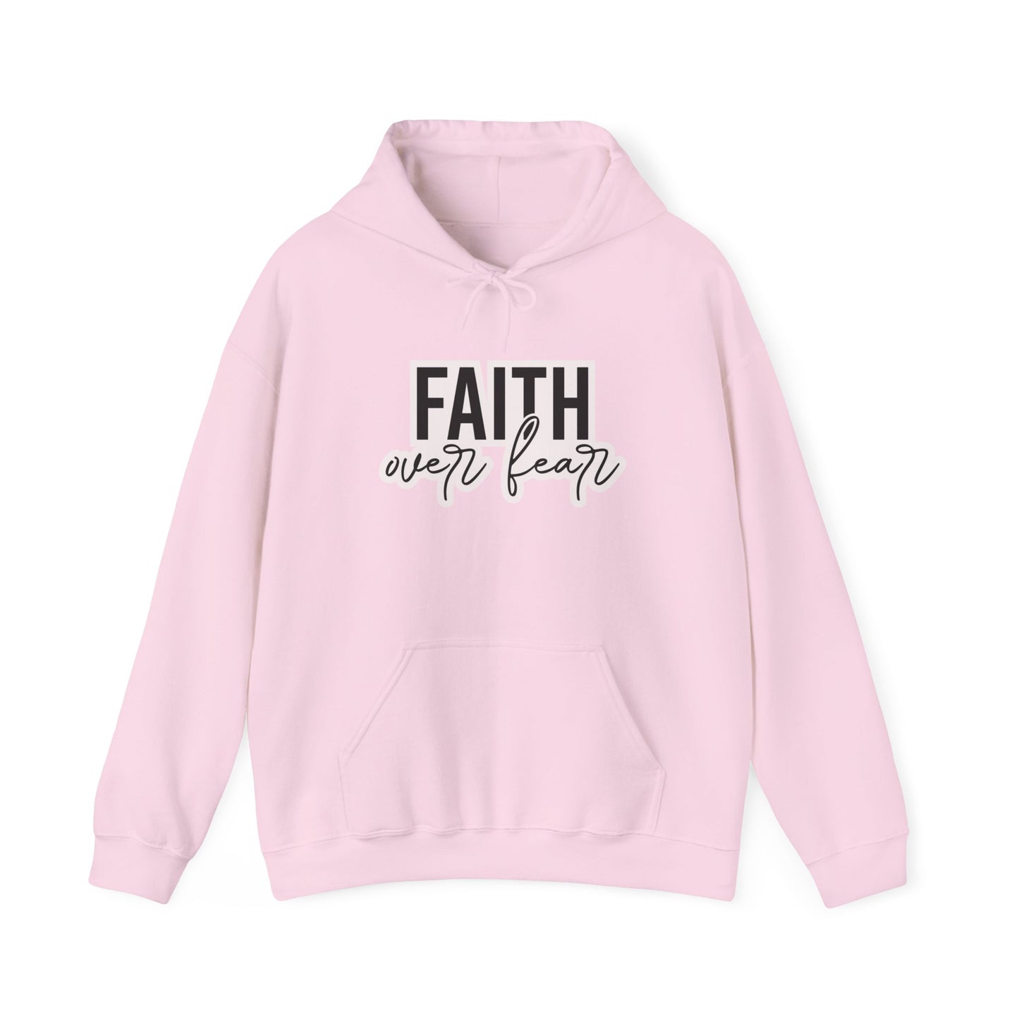 "Faith over Fear" - Hoodie