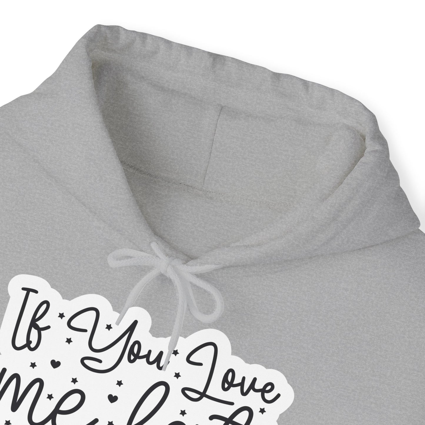 "If you Love me Late me Sleep" - Funny Quote - Hoodie