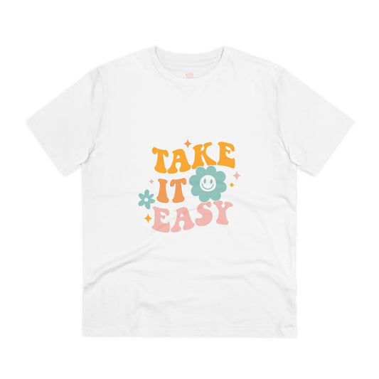 "Take it easy"- T-Shirt