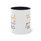 "Thankful, Grateful, Blessed" - Inspirational Quote - Two Tone Mug