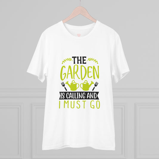 "The graden is calling and I must go"- T-Shirt