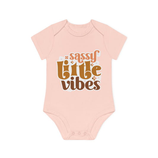 "Sassy Little Vibes" - Baby Organic Short Sleeve Bodysuit