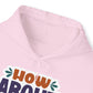 "How about NO" Sass Master - Hoodie