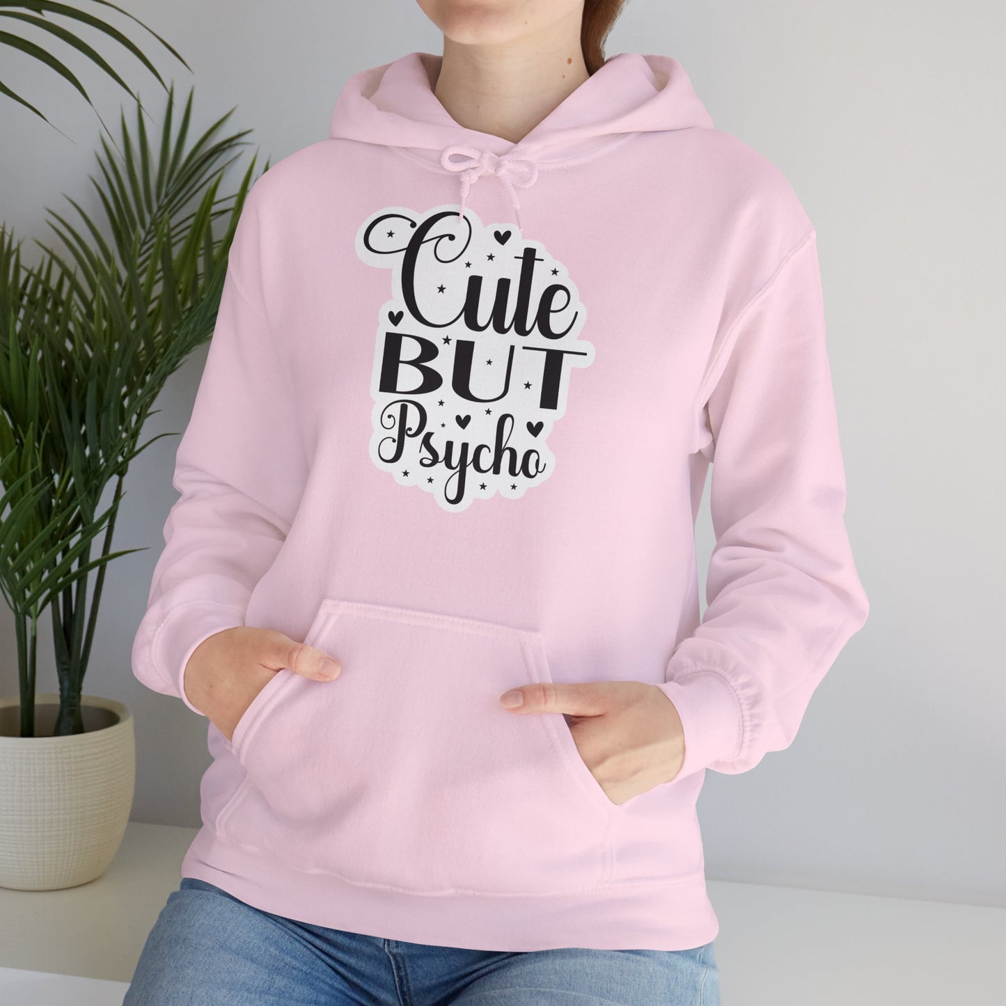 "Cute but Psycho" - Sassy and Snuggly - Hoodie