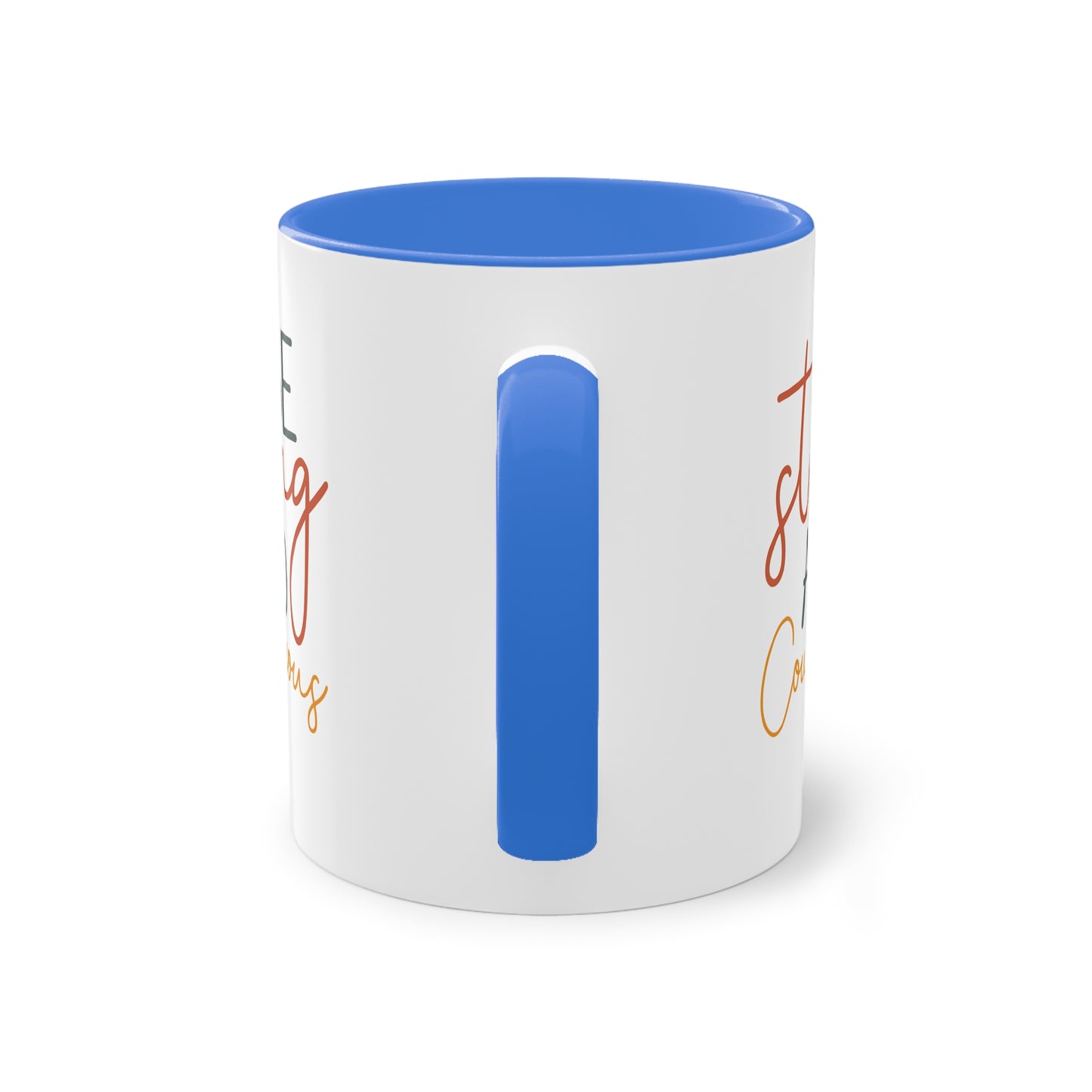 "Be strong and courageous" - Inspirational Quote- Two Tone Mug