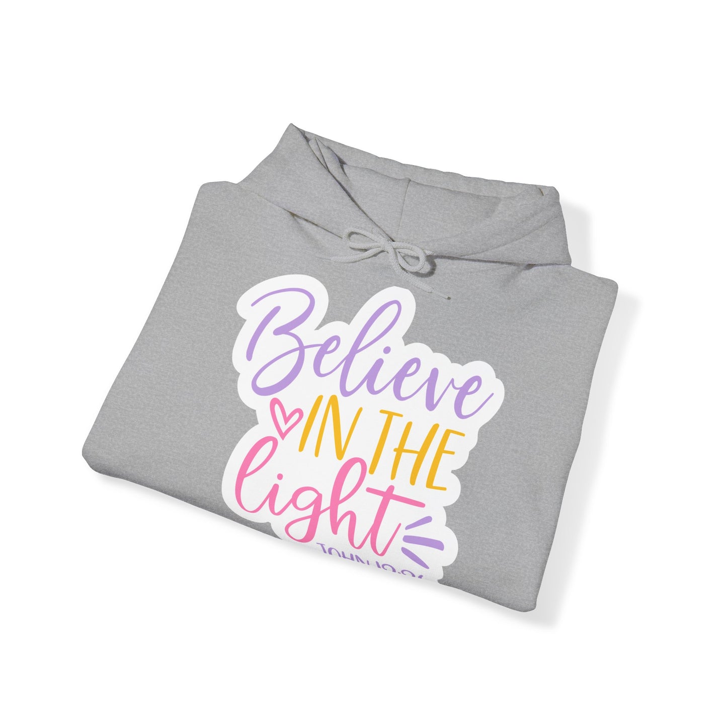 "Believe in the Light" - Christian Love - Hoodie