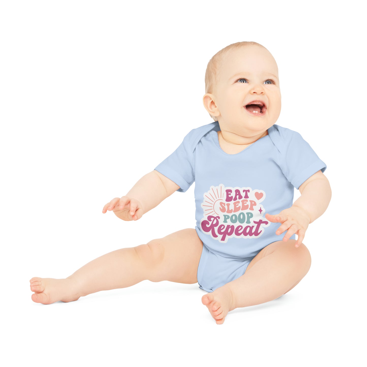 "Eat, Sleep, Poop, Repeat" - Organic Delight Baby Bodysuit