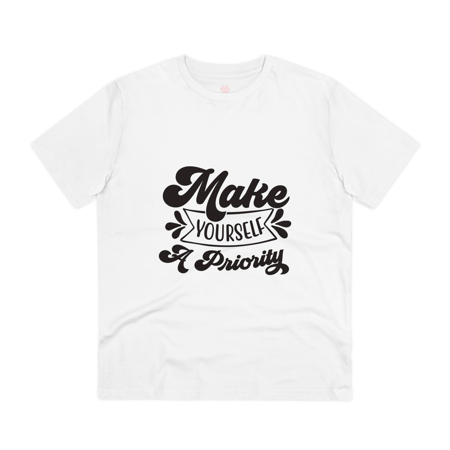 "Make yourself a priority"- T-Shirt