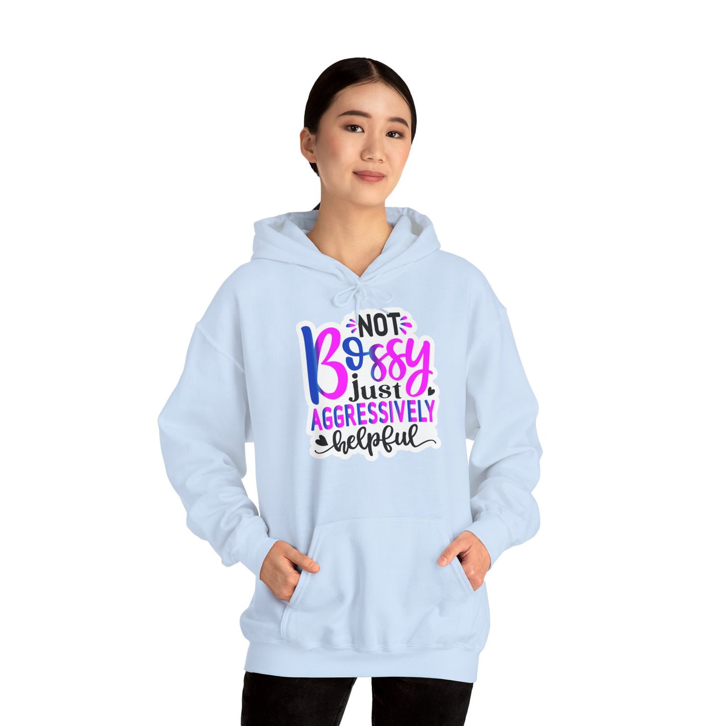 "Not bossy just aggressively helpful" : Funny Quote Hooded Sweatshirt - Hoodie