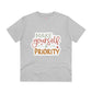 "Make Yourself a Priority"- T-Shirt