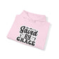 "Saved by Grace" - Blessed & Cozy: Christian Quote - Hoodie