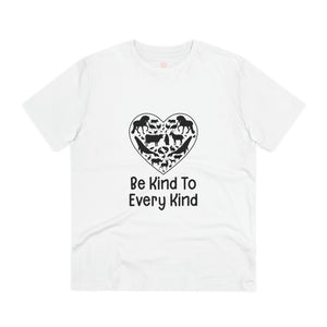 "Be Kind to Every Kind"- T-Shirt