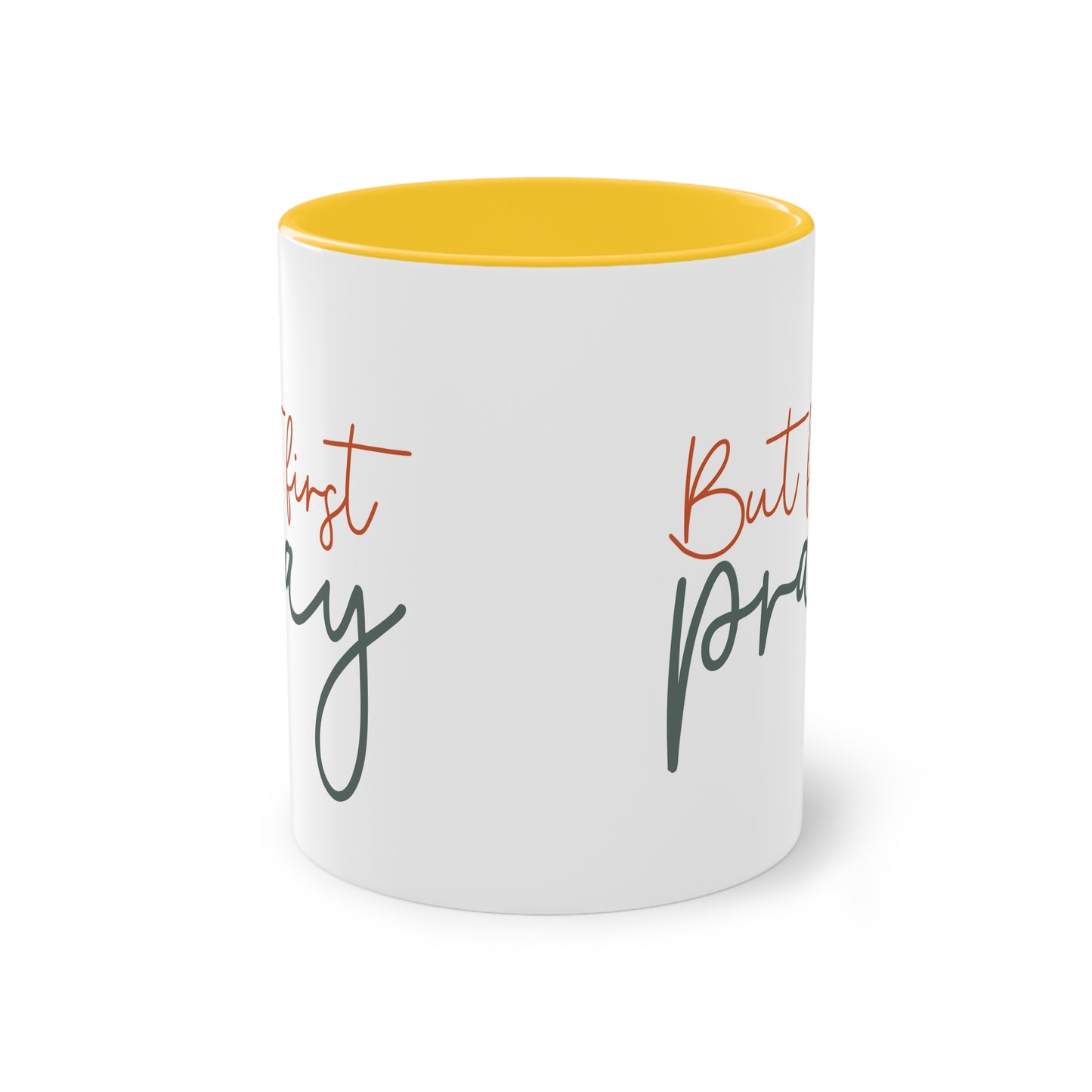 "But First, Pray" - Christian Love - Two Tone Mug