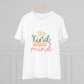 "Be Kind to your Mind" - T-Shirt