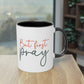 "But First, Pray" - Christian Love - Two Tone Mug