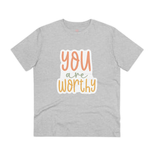 "You are worthy" - T-Shirt